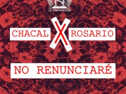 Chacal ft. Rosario – No Renunciaré (MIDI Profesional)