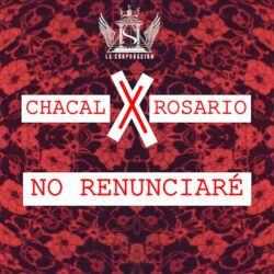 Chacal ft. Rosario - No Renunciaré (MIDI Profesional)