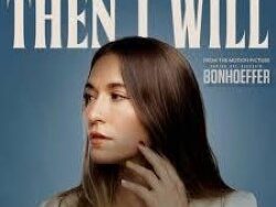 Lauren Daigle – Then I Will (From The Motion Picture Bonhoeffer) (MIDI Profesional)
