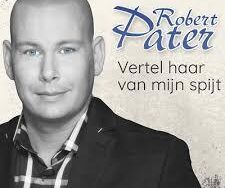Robert Pater – Vertel Haar Van Mijn Spijt (MIDI Profesional)