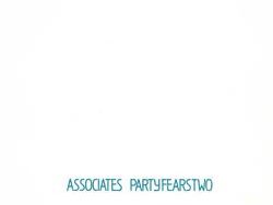 THE ASSOCIATES – PARTY FEARS TWO (MIDI Profesional)