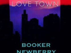 BOOKER NEWBERRY III – LOVE TOWN (LONG VERSION) (MIDI Profesional)